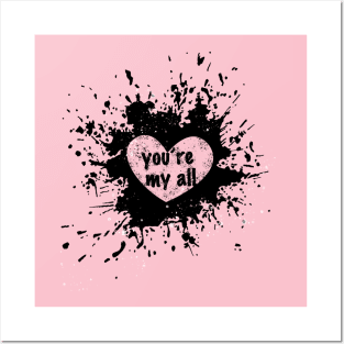 you are my all valentines day Posters and Art